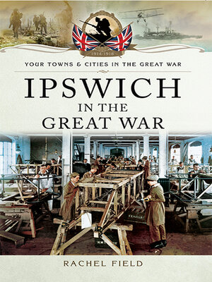 cover image of Ipswich in the Great War